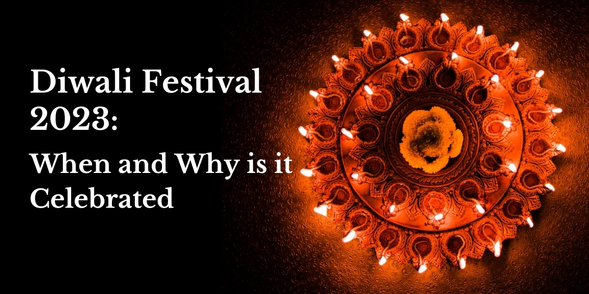 Diwali Festival 2023: When and Why is it Celebrated