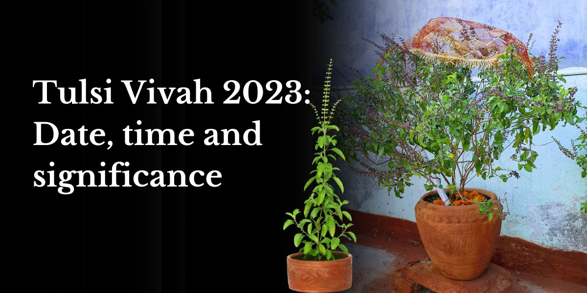 Tulsi Vivah 2023: Date, time and significance