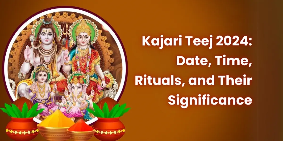 Kajari Teej 2024: Date, Time, Rituals, and Their Significance
