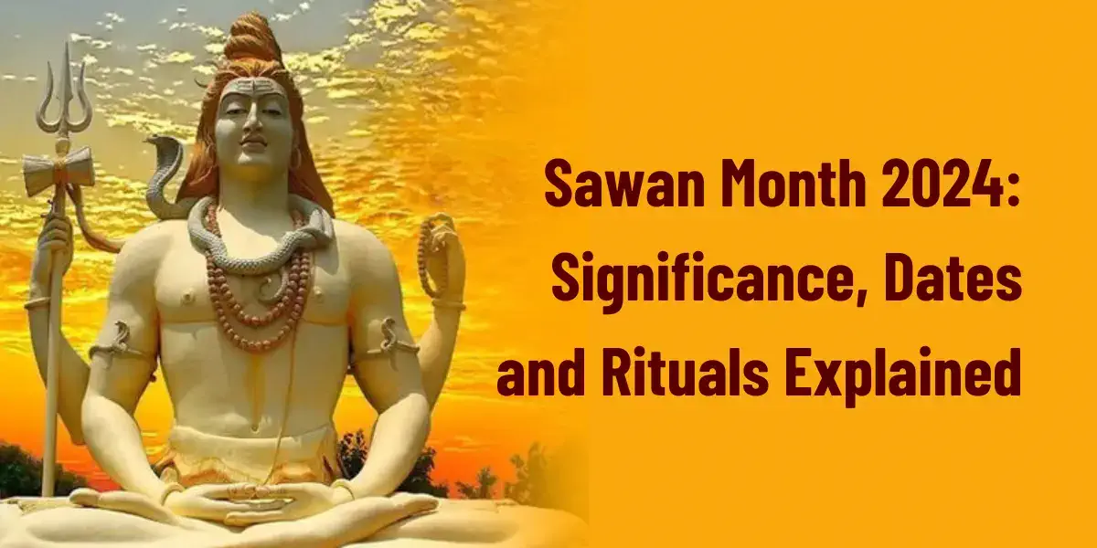 Sawan Month 2024: Significance, Dates, and Rituals Explained
