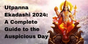 Utpanna Ekadashi 2024