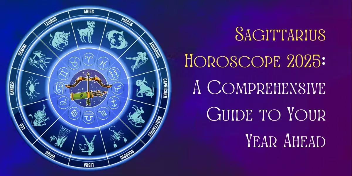 Sagittarius Horoscope 2025: A Comprehensive Guide to Your Year Ahead